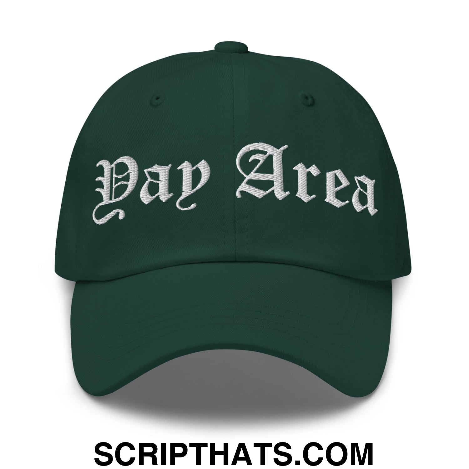 Yay Area Old English Embroidered Unstructured Dad Hat Spruce