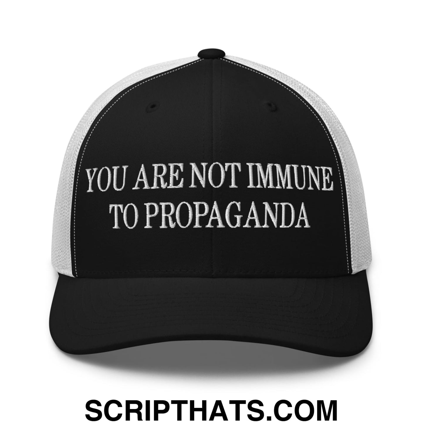 You Are Not Immune To Propaganda Embroidered Mesh Trucker Hat Black White