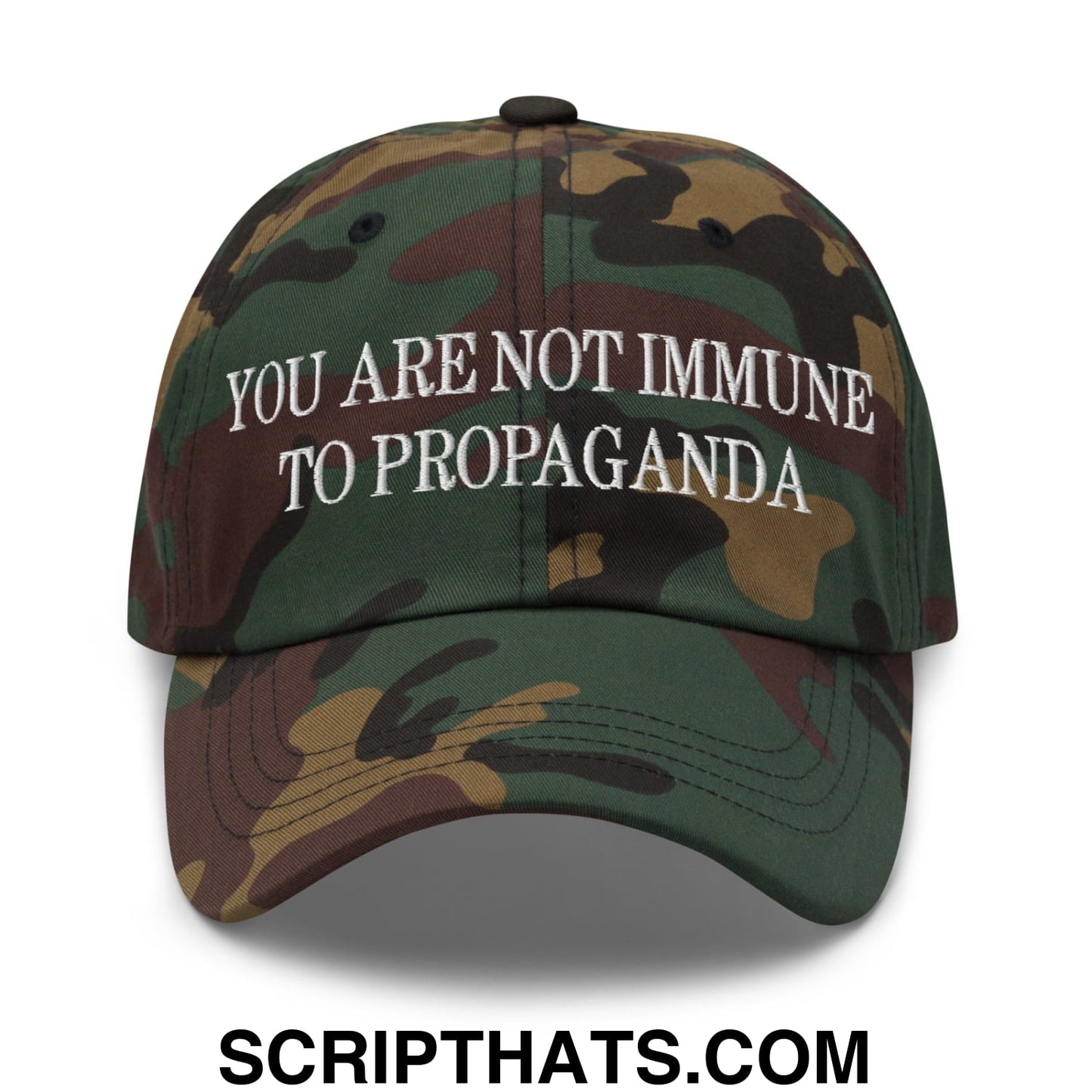 You Are Not Immune To Propaganda Embroidered Unstructured Dad Hat Green Camo