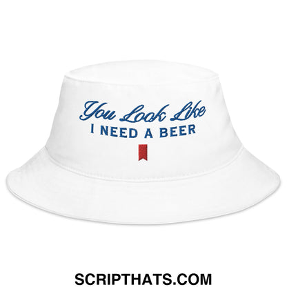 You Look Like I Need a Beer Embroidered Bucket Hat Default Title