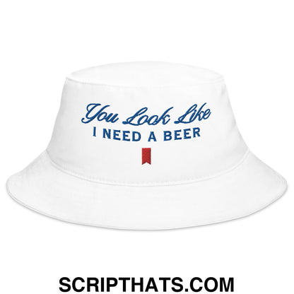 You Look Like I Need a Beer Embroidered Bucket Hat Default Title
