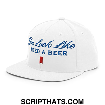 You Look Like I Need a Beer Embroidered Flat Bill Brim Snapback Hat Default Title