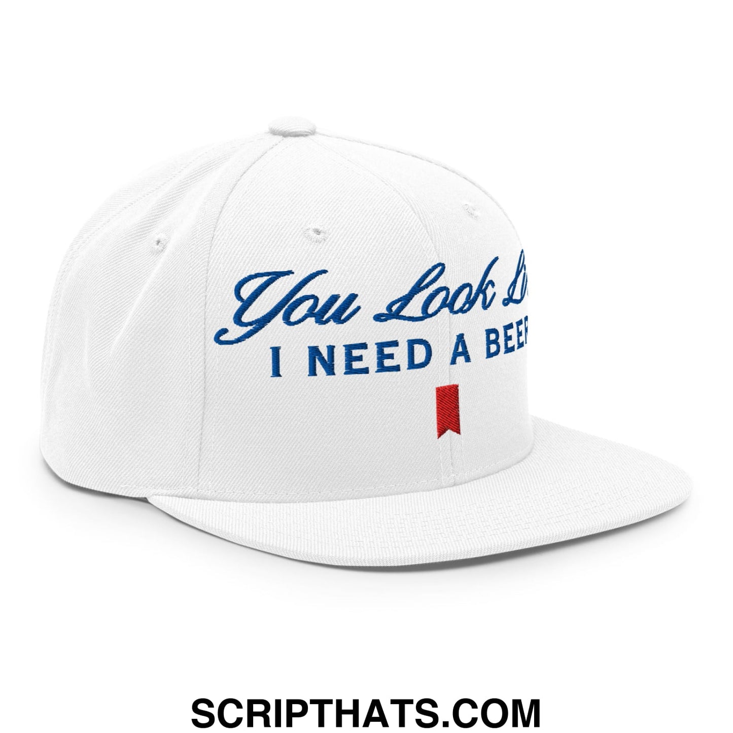 You Look Like I Need a Beer Embroidered Flat Bill Brim Snapback Hat Default Title