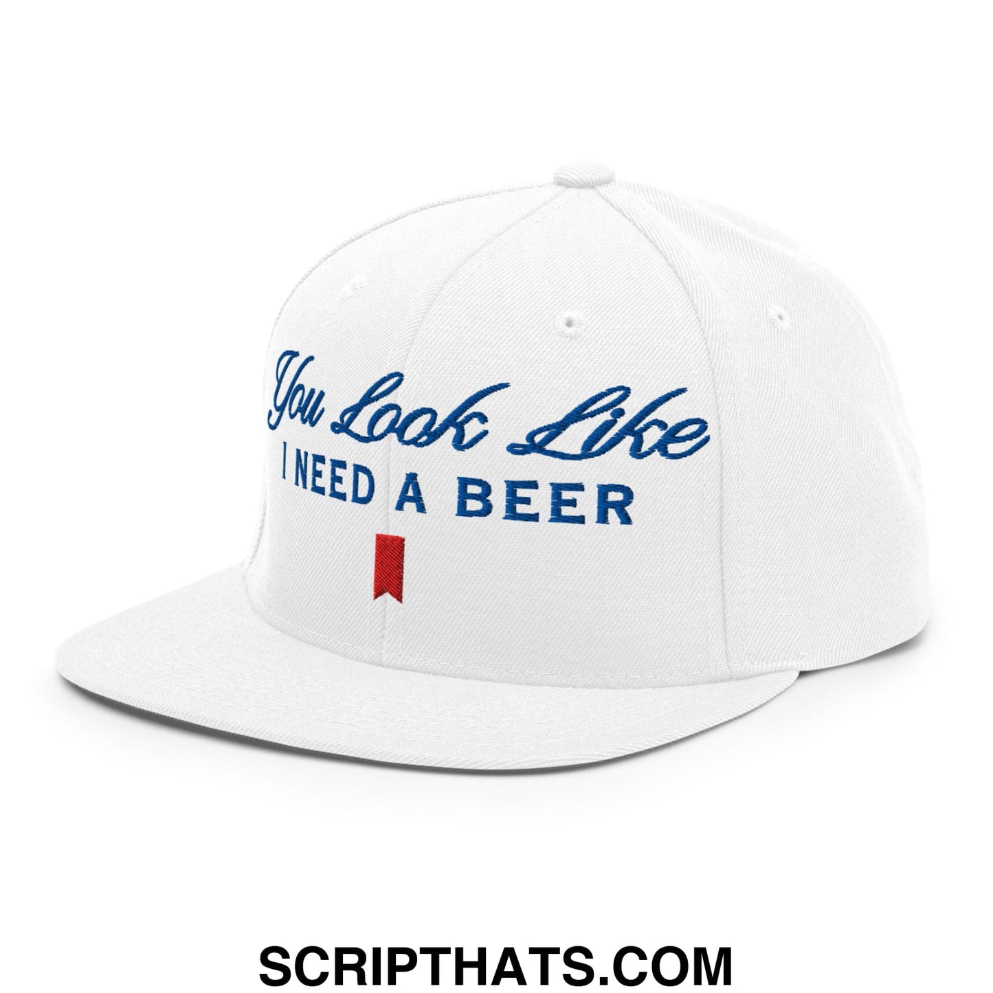 You Look Like I Need a Beer Embroidered Flat Bill Brim Snapback Hat Default Title