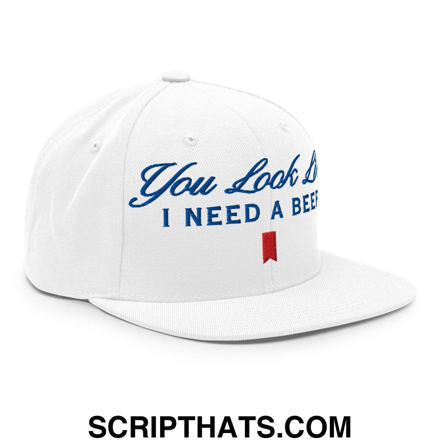 You Look Like I Need a Beer Embroidered Flat Bill Brim Snapback Hat Default Title