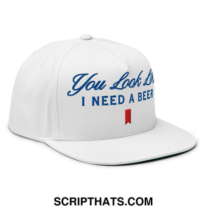 You Look Like I Need a Beer Embroidered Flat Brim Bill 5 Panel Snapback Hat Default Title