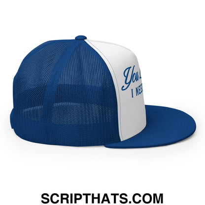 You Look Like I Need a Beer Embroidered Flat Brim Bill Mesh Trucker Hat Royal White Royal