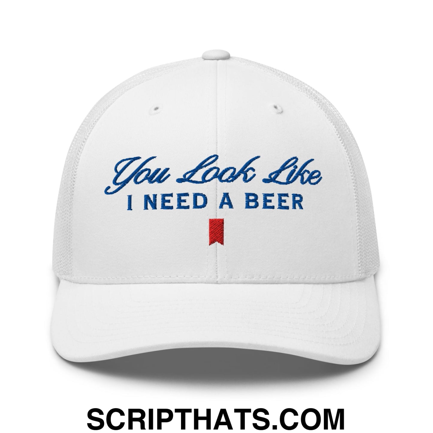 You Look Like I Need a Beer Embroidered Mesh Trucker Hat Default Title