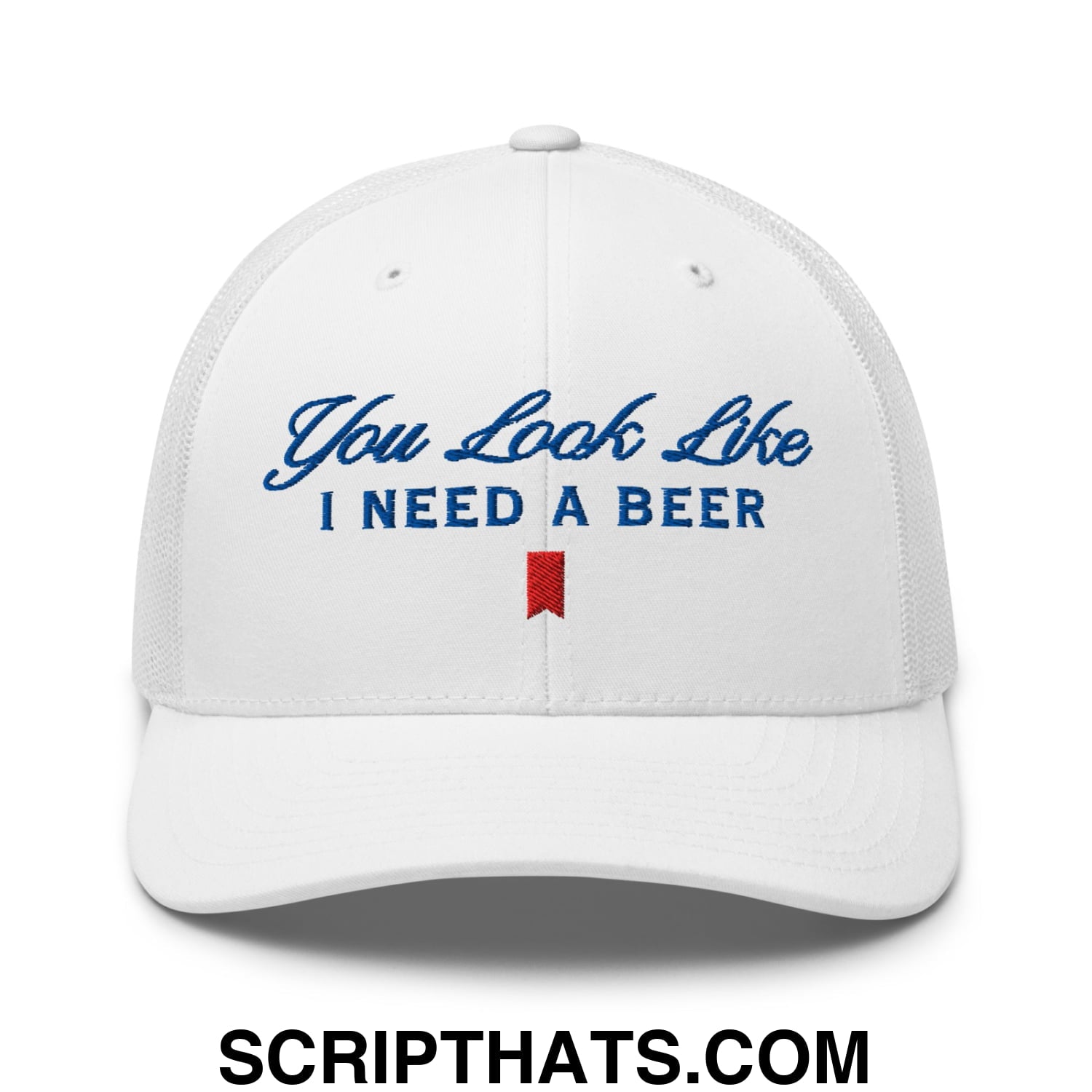 You Look Like I Need a Beer Embroidered Mesh Trucker Hat Default Title