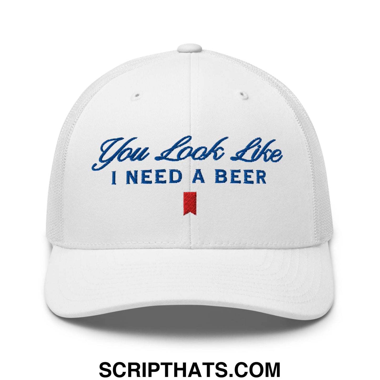You Look Like I Need a Beer Embroidered Mesh Trucker Hat Default Title