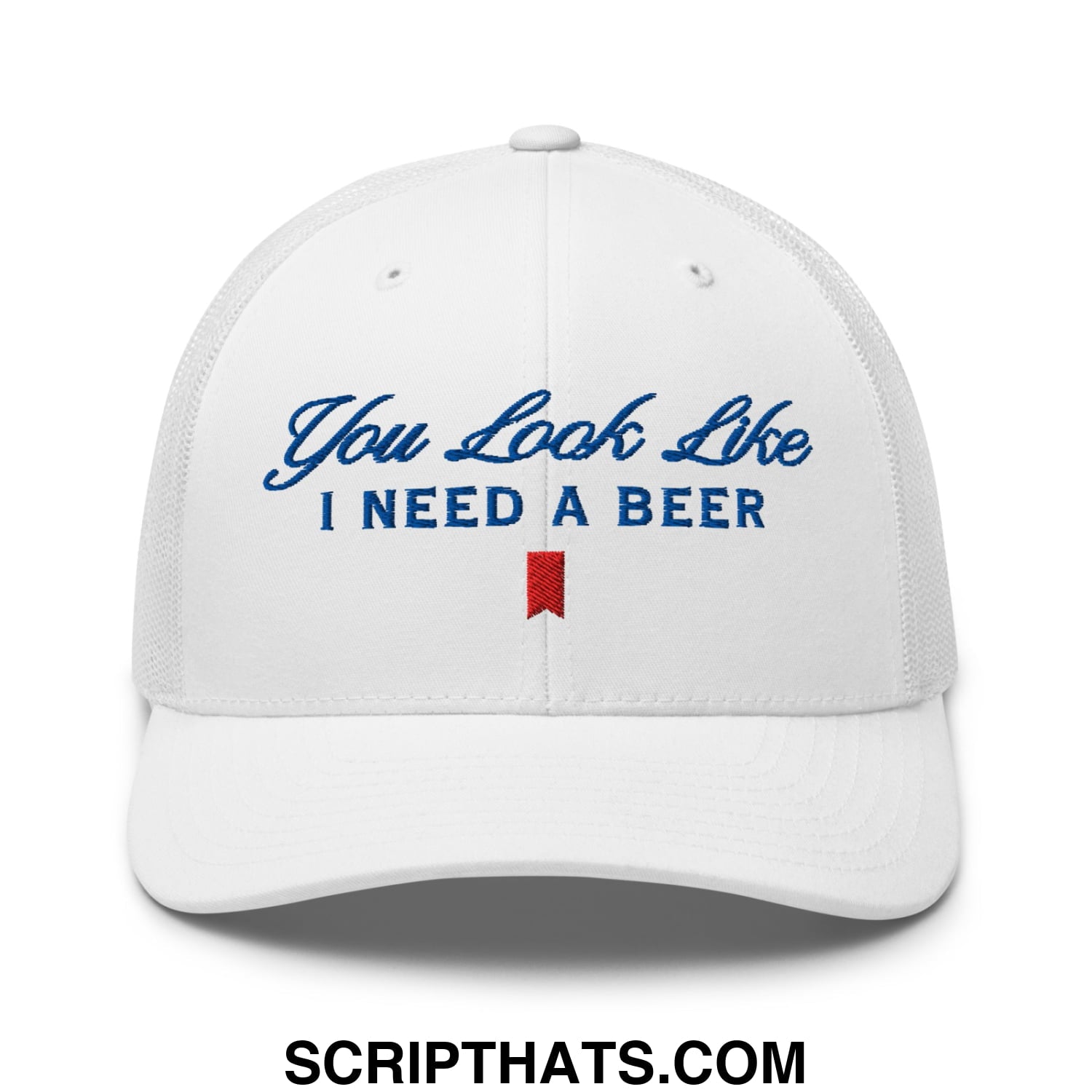 You Look Like I Need a Beer Embroidered Mesh Trucker Hat Default Title