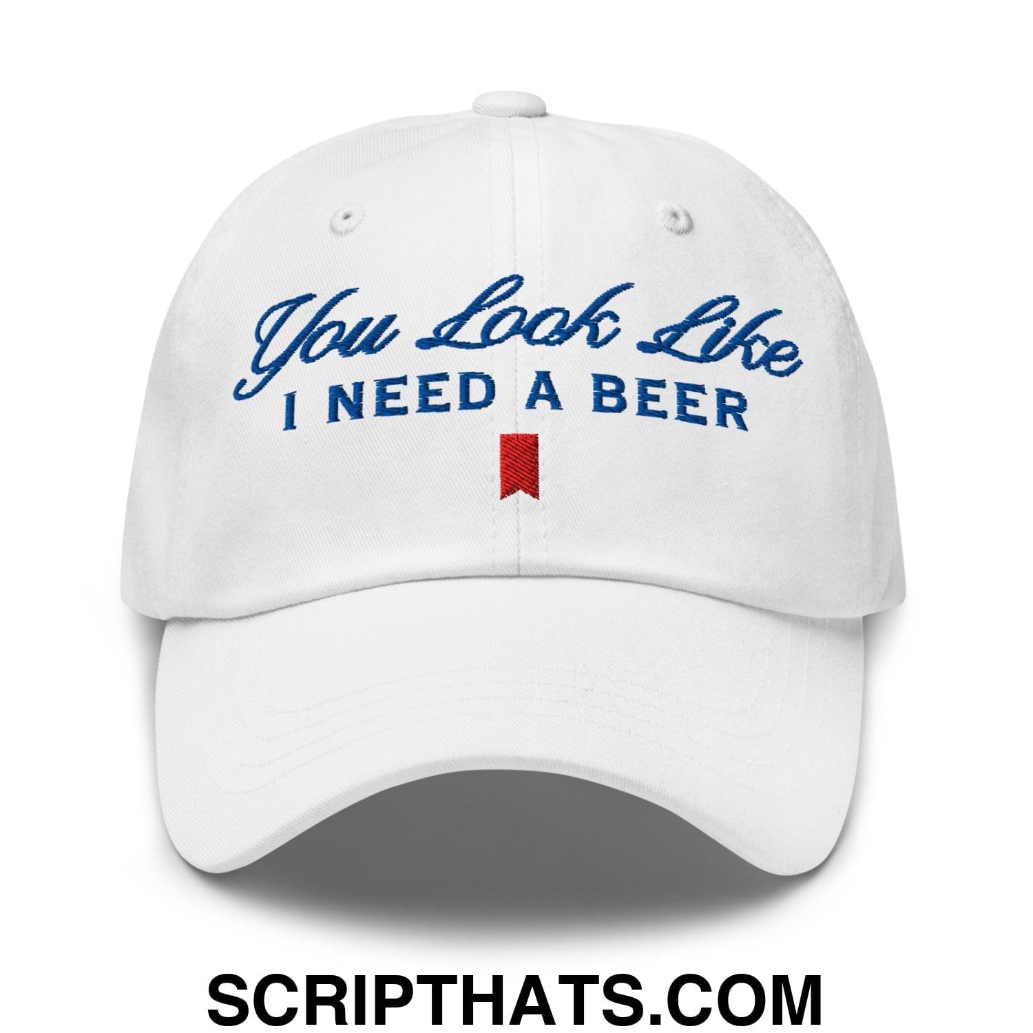 You Look Like I Need a Beer Embroidered Unstructured Dad Hat Default Title