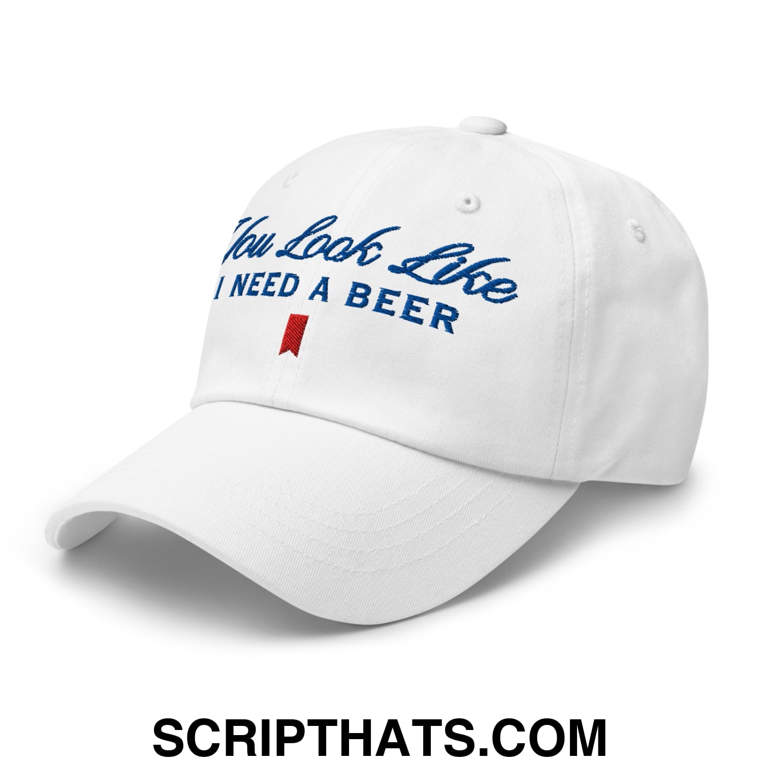 You Look Like I Need a Beer Embroidered Unstructured Dad Hat Default Title