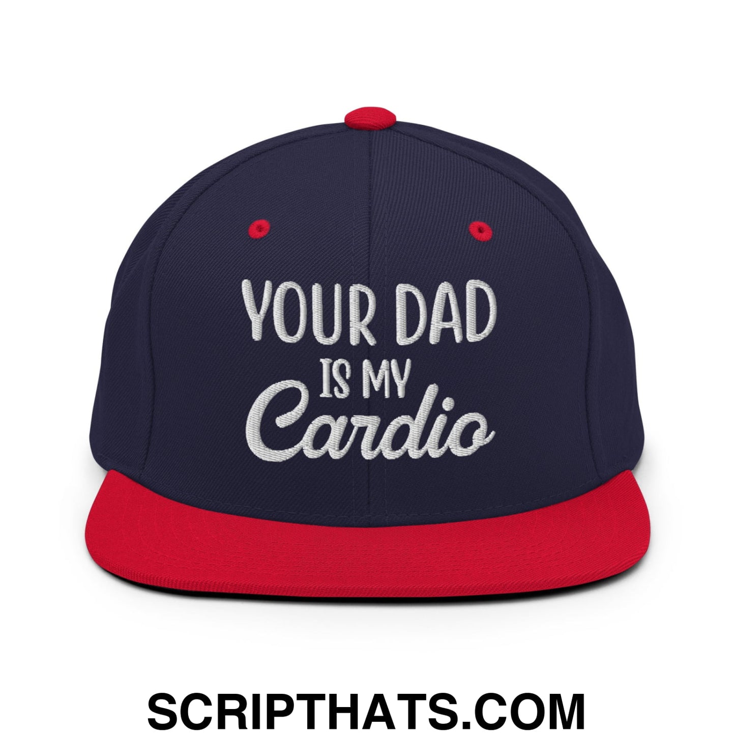 Your Dad is My Cardio Embroidered Flat Bill Brim Snapback Hat Navy Red