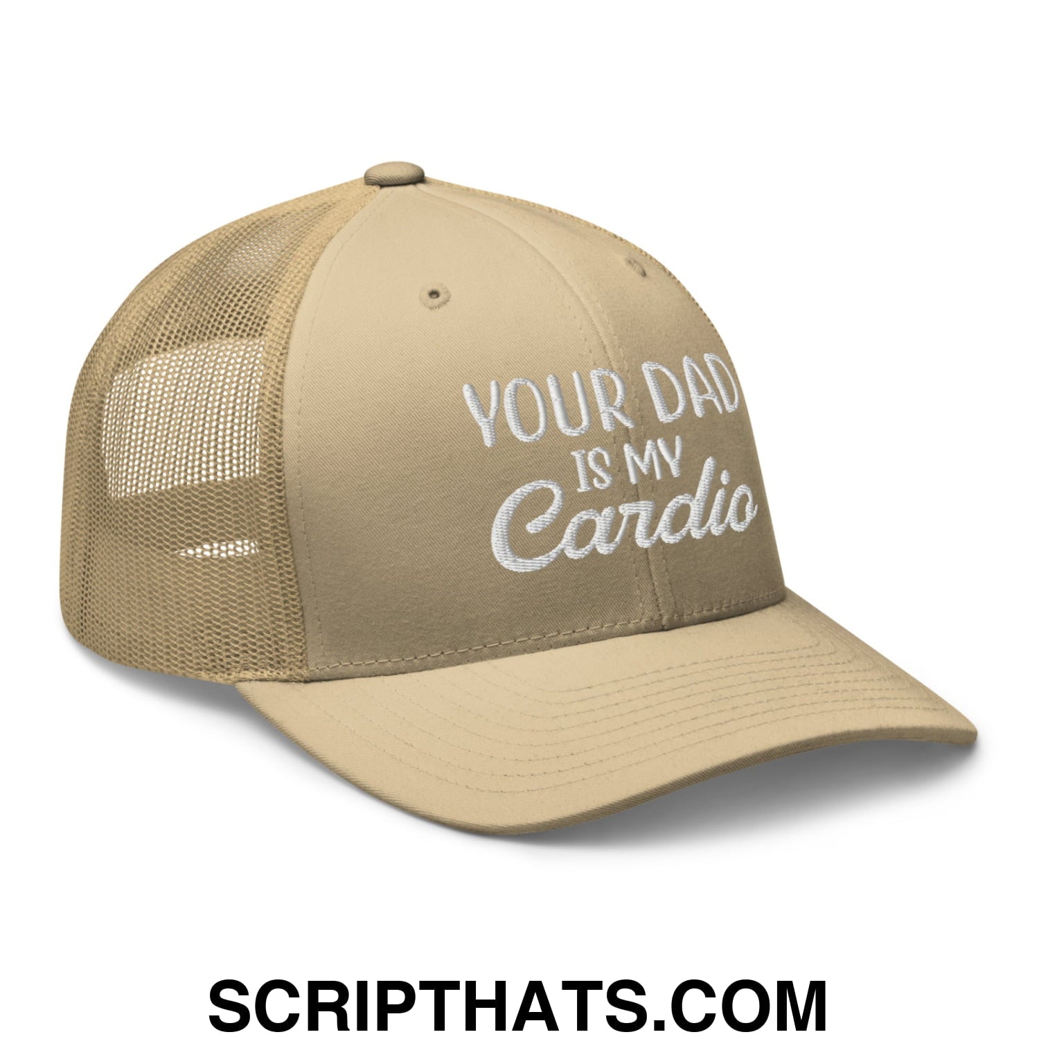 Your Dad is My Cardio Embroidered Mesh Trucker Hat Khaki