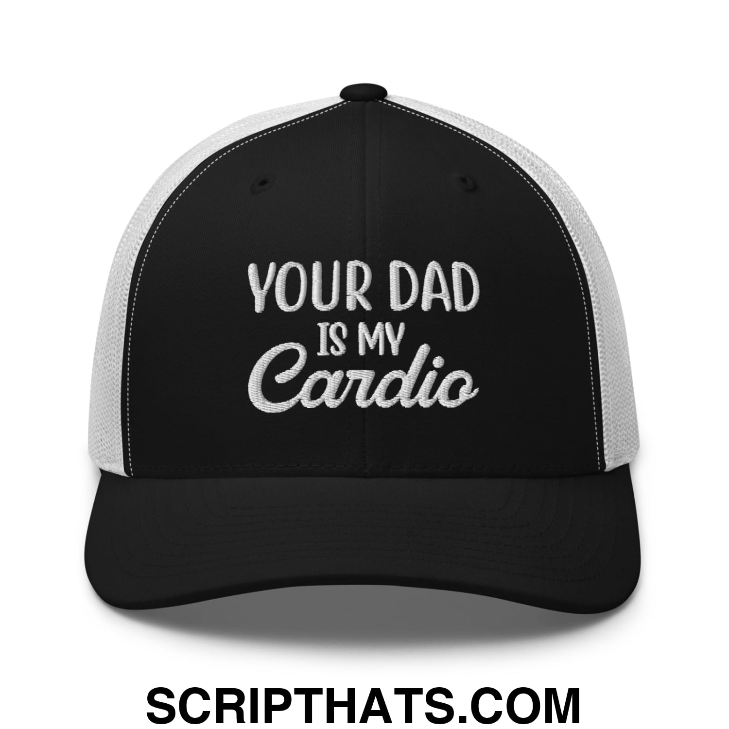 Your Dad is My Cardio Embroidered Mesh Trucker Hat Black White