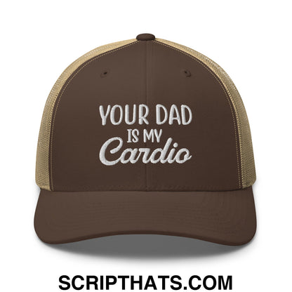 Your Dad is My Cardio Embroidered Mesh Trucker Hat Brown Khaki