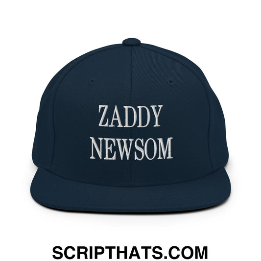 Zaddy Newsom Embroidered Flat Bill Brim Snapback Hat Dark Navy