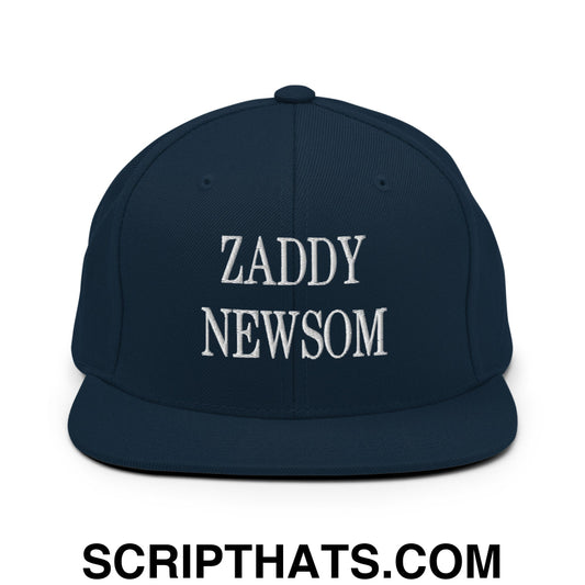 Zaddy Newsom Embroidered Flat Bill Brim Snapback Hat Dark Navy