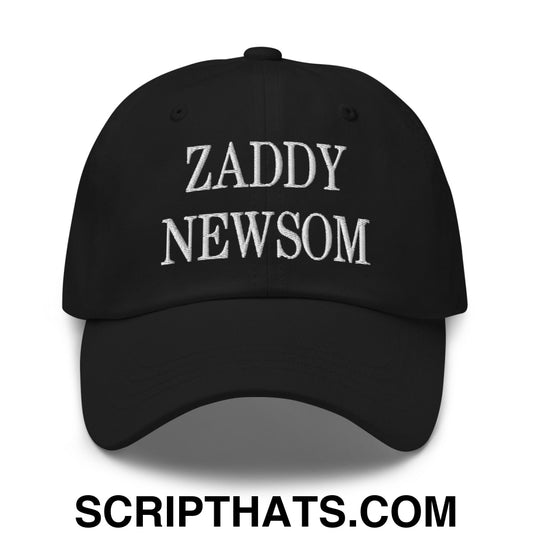 Zaddy Newsom Embroidered Unstructured Dad Hat Black