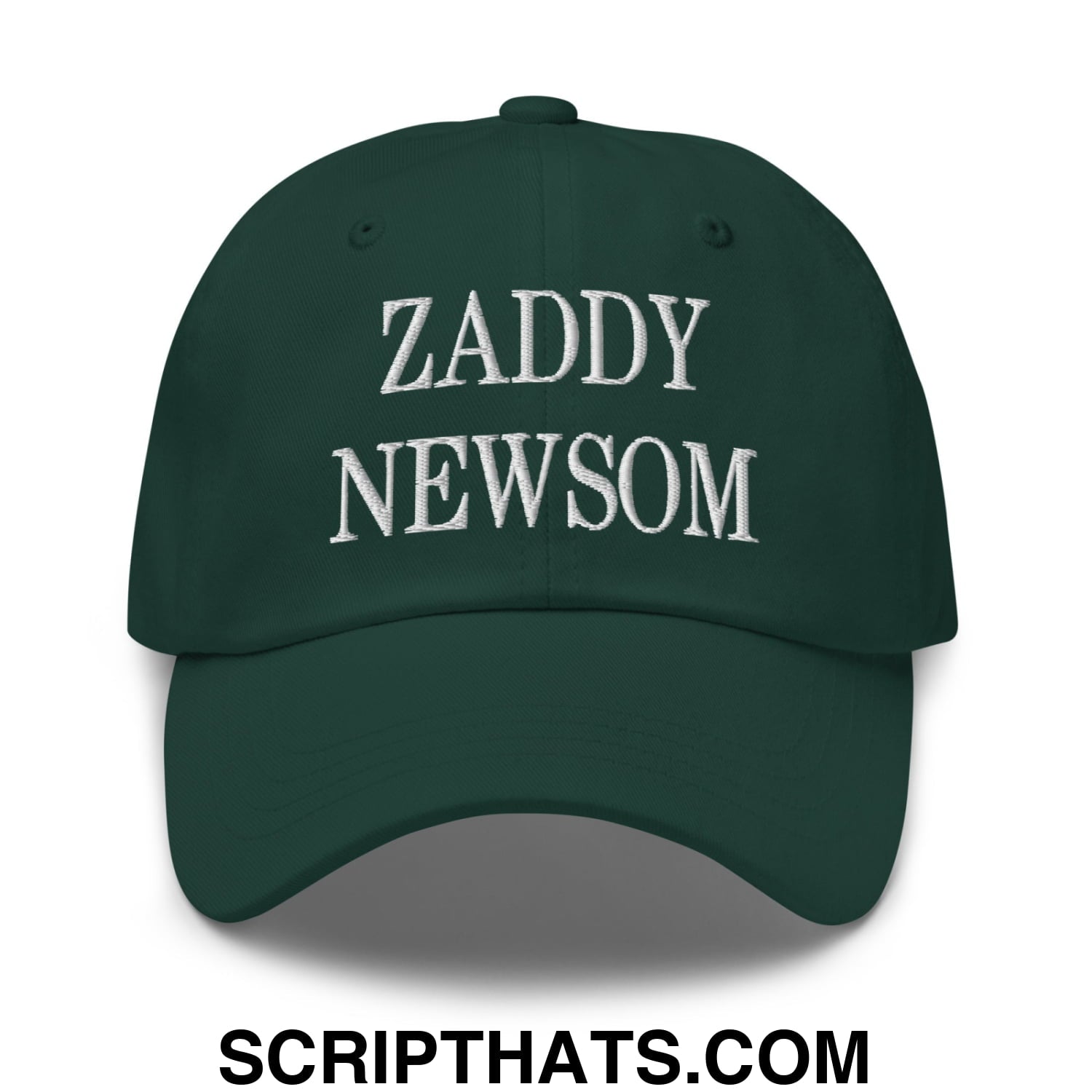 Zaddy Newsom Embroidered Unstructured Dad Hat Spruce